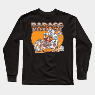 BADASS MUHFUCKA Long Sleeve T-Shirt